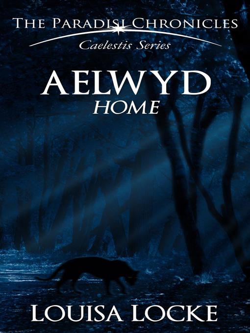 Title details for Aelwyd by Louisa Locke - Available